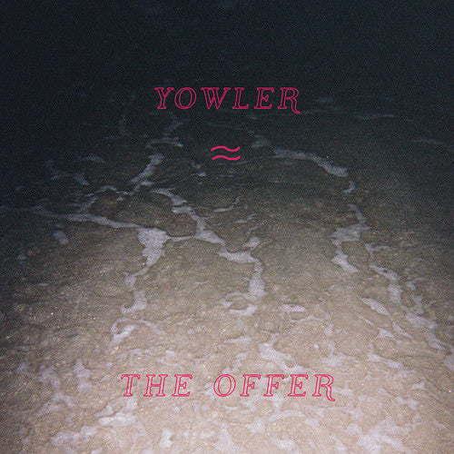 Yowler: The Offer