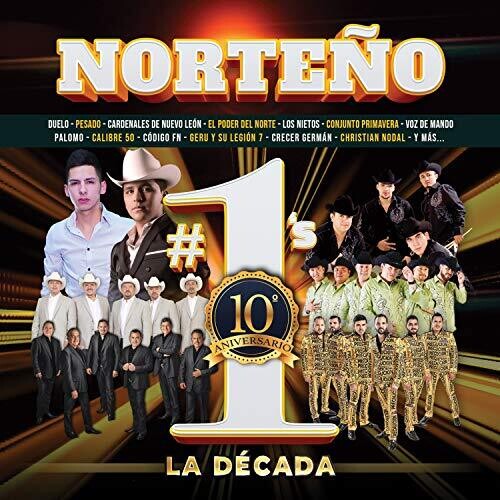 Norteno #1's La Decada / Various: Norteno #1's La Decada (Various Artists)