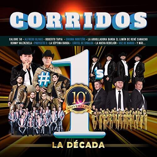 Corridos #1's La Decada / Various: Corridos #1's La Decada (Various Artists)