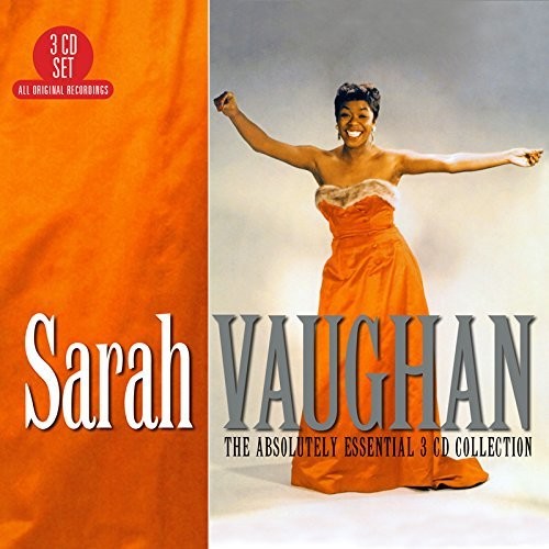 Vaughan, Sarah: Absolutely Essential 3CD Collection