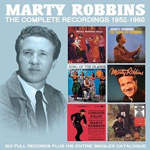 Robbins, Marty: Marty Robbins - The Complete Recordings: 1952-1960