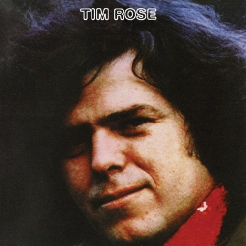 Rose, Tim: Tim Rose