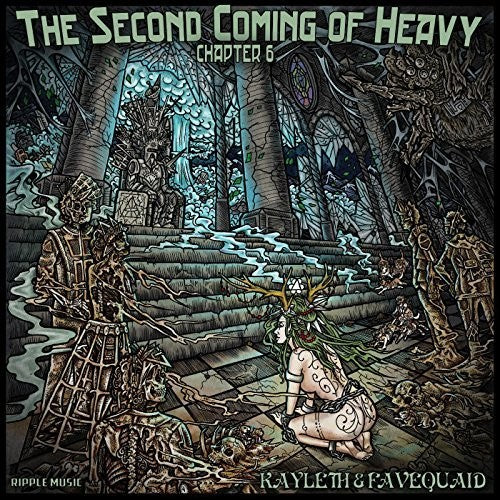 Second Coming Of Heavy: Chapter Vi: Kayleth & Favequaid