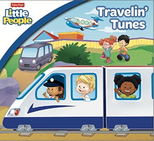 Fisher Price: Travelin' Tunes: Fisher Price: Travelin' Tunes