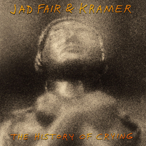 Fair, Jad & Kramer: History Of Crying