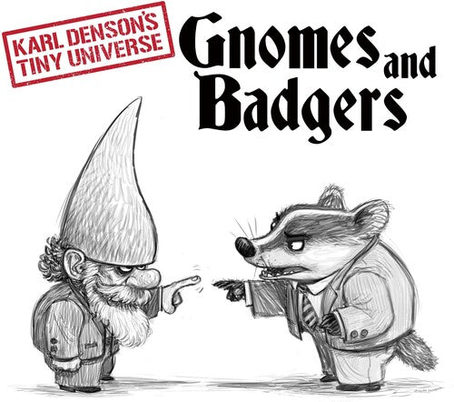 Karl Denson's Tiny Universe: Gnomes & Badgers