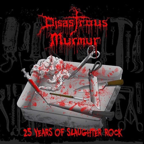 Disastrous Murmur: 25 Years Of Slaughter Rock