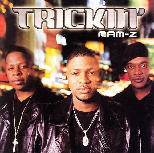 Ram-Z: Trickin