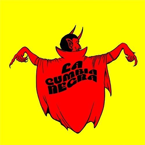 La Cumbia Negra: La Cumbia Negra