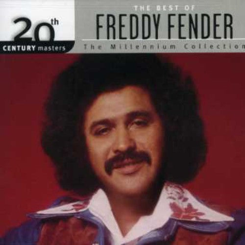 Fender, Freddy: 20th Century Masters: Millennium Collection
