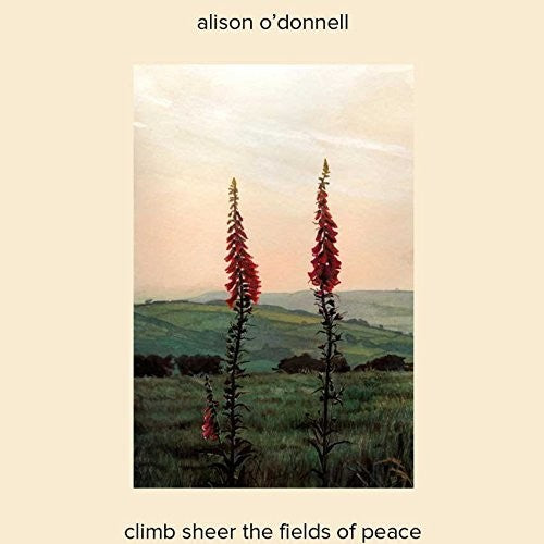 O'Donnell, Alison: Climb Sheer The Fields Of Peace