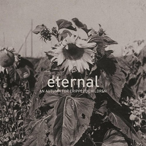 An Autumn for Crippled Children: Eternal