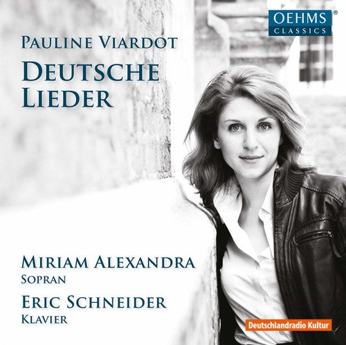 Viardot / Alexandra / Schneider: Pauline Viardot: Deutsche Lieder