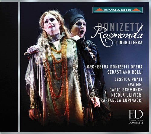 Donizetti / Pratt / Mei / Schmunck / Ulivieri: Donizetti: Rosmonda d'Inghilterra