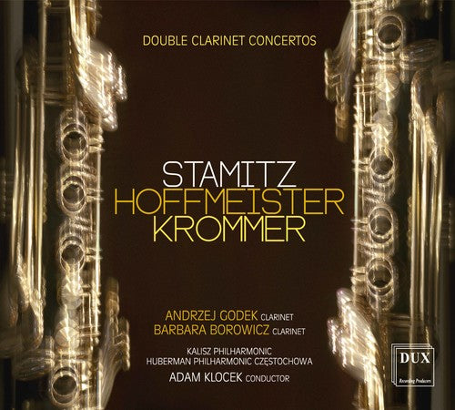 Hoffmeister / Krommer / Stamitz / Borowicz: Double Clarinet Concertos