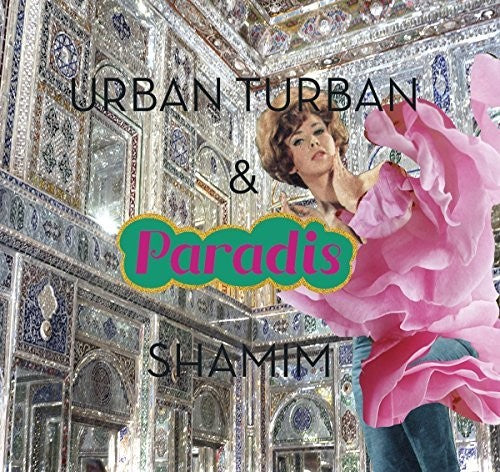 Paradis, Shamim / Turban, Urban: Urban Turban & Shamim Paradis