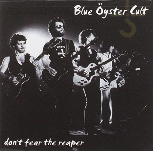 Blue Oyster Cult: Don't Fear The Reaper
