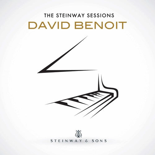 Benoit, David: David Benoit: The Steinway Sessions