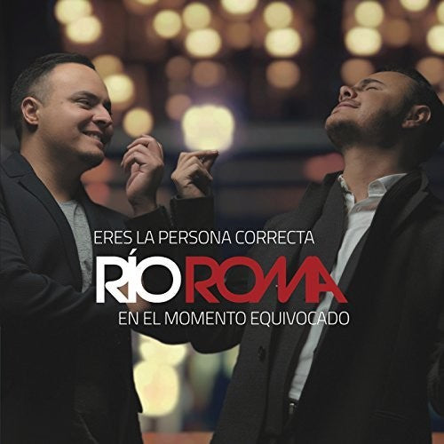 Rio Roma: Eres La Persona Correcta En El Momento Equivocado