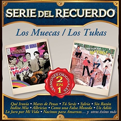 Los Muecas / Los Tukas: Serie Del Recuerdo