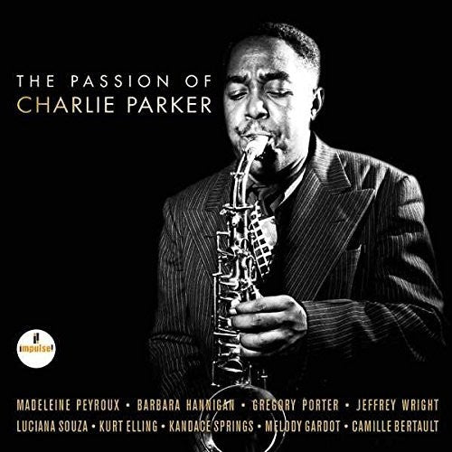 Passion of Charlie Parker / O.S.T.: The Passion of Charlie Parker (Original Soundtrack)