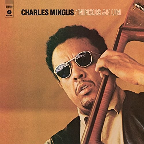 Mingus, Charles: Mingus Ah Hum: Special Edition