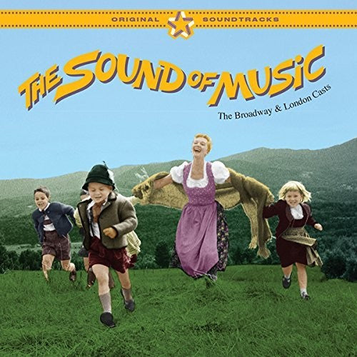 Rodgers, Richard / Hammerstein, Oscar: The Sound of Music (The Broadway and London Casts) (Original Soundtrack)