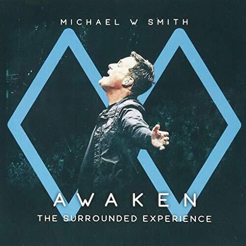Smith, Michael W: Awaken