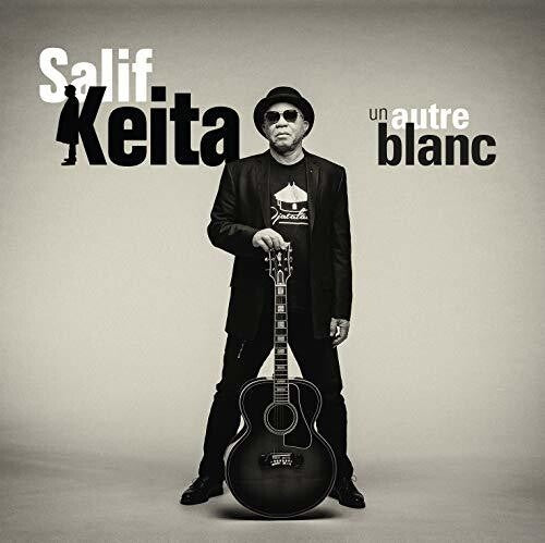 Keita, Salif: Un Autre Blanc