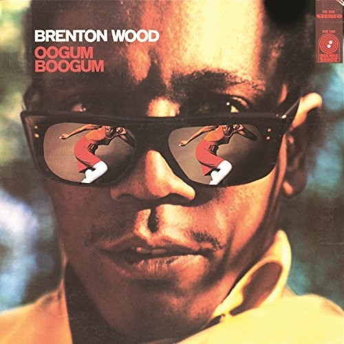 Wood, Brenton: Oogum Boogum