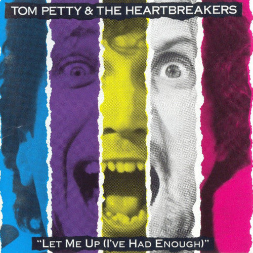 Petty, Tom & Heartbreakers: Let Me Up (I've Had Enough)