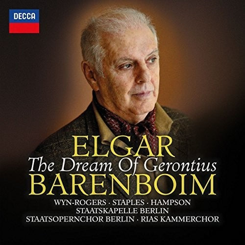 Elgar / Barenboim / Rogers / Staatskapelle Berlin: Dream of Gerontius Op 38