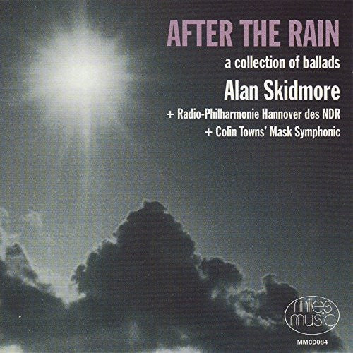 Skidmore, Alan: After The Rain