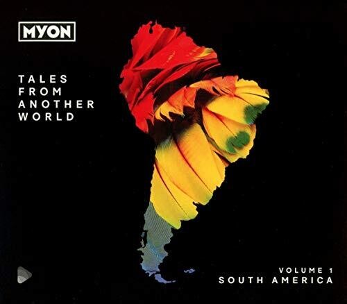 Myon: Tales From Another World: Volume 1 South America