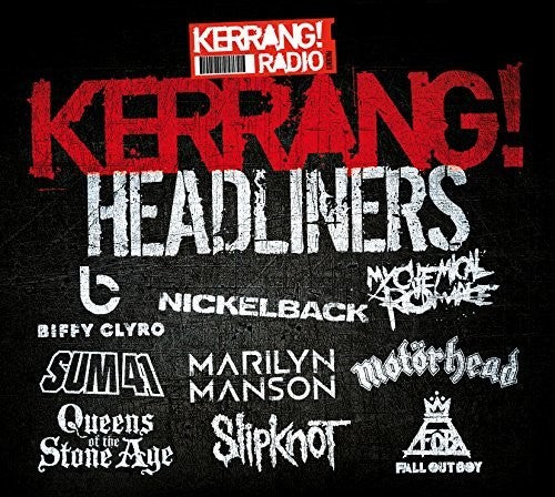 Kerrang Headliners / Various: Kerrang Headliners / Various