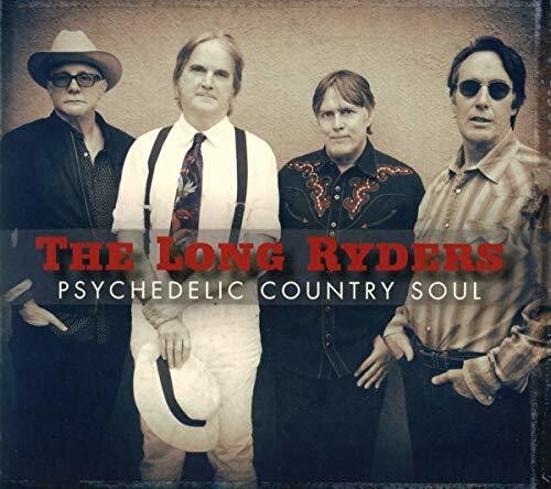 Long Ryders: Psychedelic Country Soul