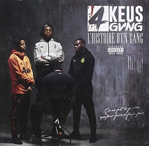 4Keus Gang: Lhistoire Dun Gang