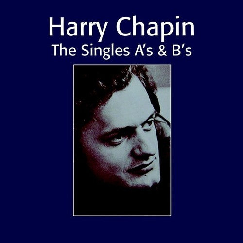 Chapin, Harry: The Singles A's & B's (2cd)