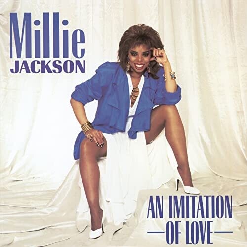 Jackson, Millie: AN IMITATION OF LOVE