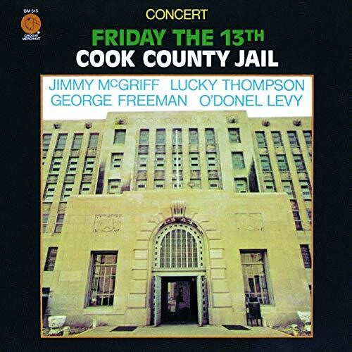 McGriff, Jimmy: Friday The 13th Cook County Jail
