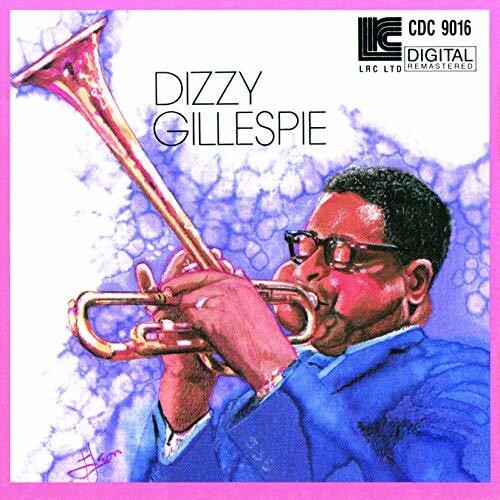 Gillespie, Dizzy: Dizzy Gillespie