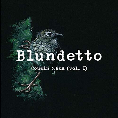 Blundetto: Cousin Zaka