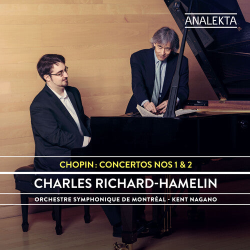 Chopin / Richard-Hamelin: Concertos 1 & 2