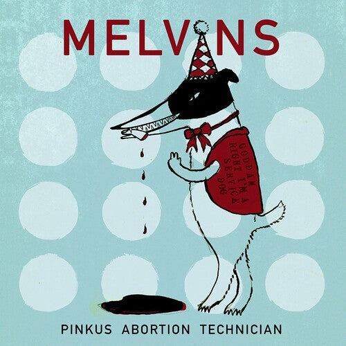 Melvins: Melvins Pinkus Abortion Technician