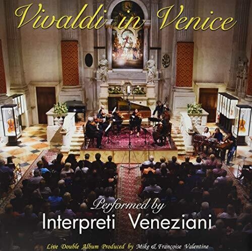 Interpreti Veneziani Chamber Orchestra: Vivaldi in Venice