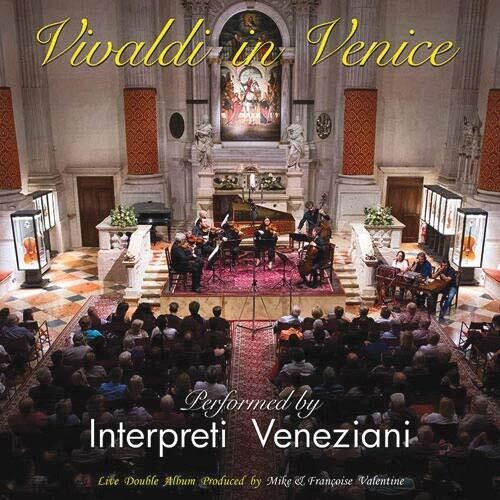 Interpreti Veneziani Chamber Orchestra: Vivaldi in Venice