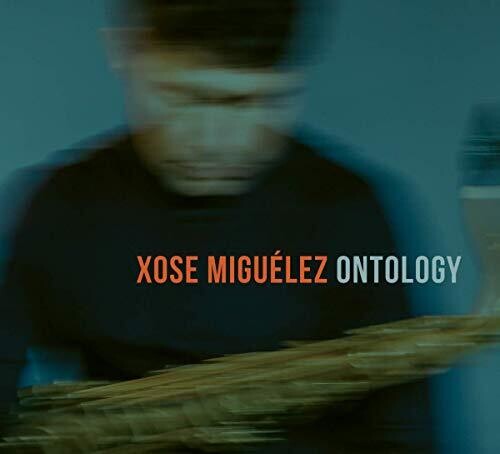 Miguelez, Xose: Ontology