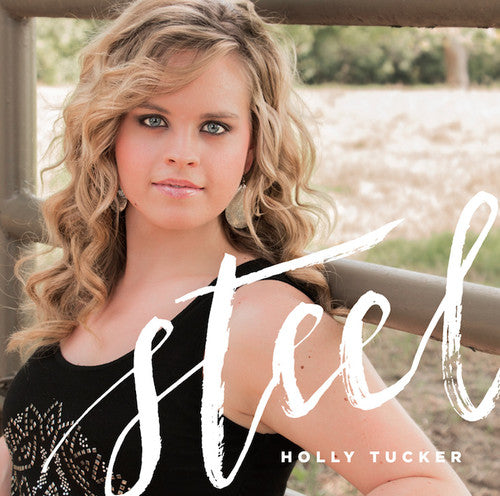 Tucker, Holly: Steel