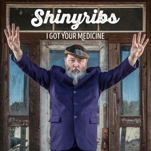 Shinyribs: I Got Your Medicine