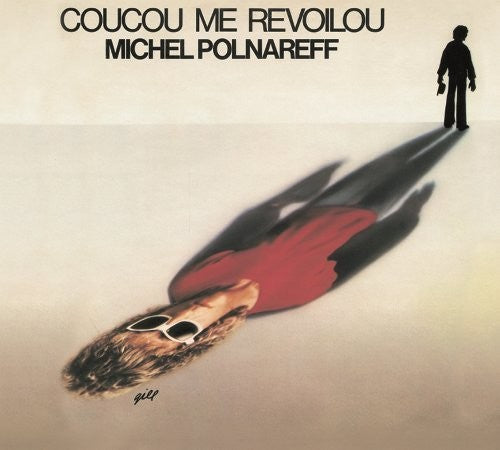 Polnareff, Michel: Coucou Me Revoilou